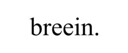 BREEIN. trademark
