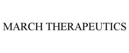 MARCH THERAPEUTICS trademark
