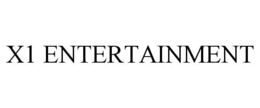 X1 ENTERTAINMENT trademark