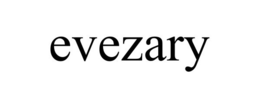 EVEZARY trademark