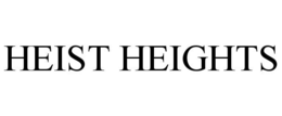 HEIST HEIGHTS trademark