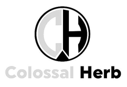 CH COLOSSAL HERB trademark