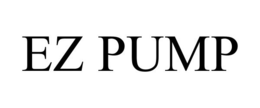 EZ PUMP trademark