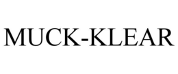 MUCK-KLEAR trademark