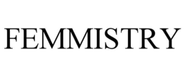 FEMMISTRY trademark