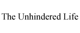 THE UNHINDERED LIFE trademark