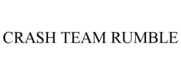 CRASH TEAM RUMBLE trademark
