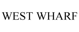 WEST WHARF trademark