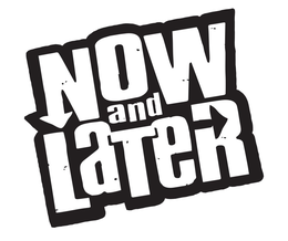 NOW AND LATER trademark