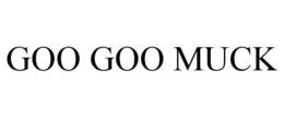 GOO GOO MUCK trademark