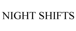 NIGHT SHIFTS trademark