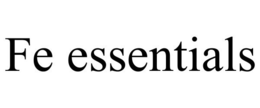 FE ESSENTIALS trademark