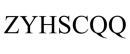 ZYHSCQQ trademark