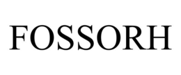 FOSSORH trademark