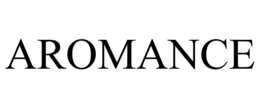 AROMANCE trademark