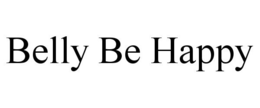 BELLY BE HAPPY trademark