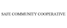 SAFE COMMUNITY COOPERATIVE trademark