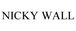 NICKY WALL trademark