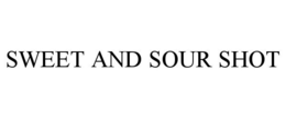 SWEET AND SOUR SHOT trademark