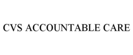 CVS ACCOUNTABLE CARE trademark