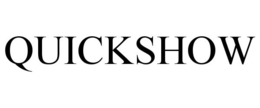 QUICKSHOW trademark