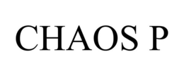 CHAOS P trademark
