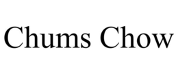 CHUMS CHOW trademark