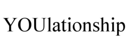 YOULATIONSHIP trademark