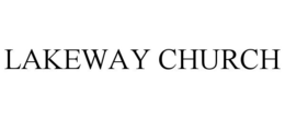 LAKEWAY CHURCH trademark