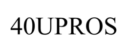 40UPROS trademark