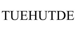 TUEHUTDE trademark
