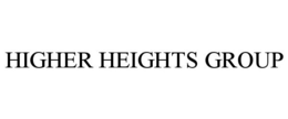 HIGHER HEIGHTS GROUP trademark