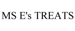MS E'S TREATS trademark