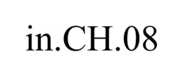 IN.CH.08 trademark