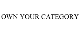 OWN YOUR CATEGORY trademark