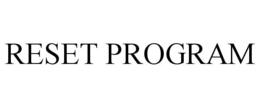 RESET PROGRAM trademark