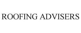 ROOFING ADVISERS trademark