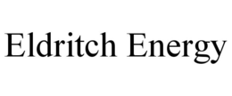 ELDRITCH ENERGY trademark