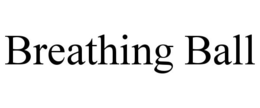 BREATHING BALL trademark
