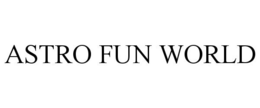 ASTRO FUN WORLD trademark