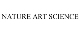NATURE ART SCIENCE trademark