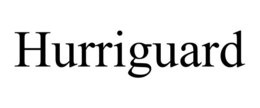 HURRIGUARD trademark