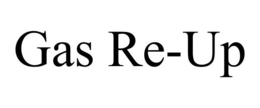 GAS RE-UP trademark
