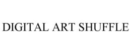 DIGITAL ART SHUFFLE trademark