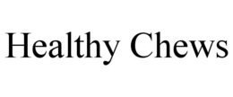 HEALTHY CHEWS trademark