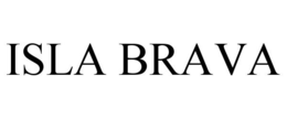 ISLA BRAVA trademark
