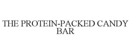 THE PROTEIN-PACKED CANDY BAR trademark