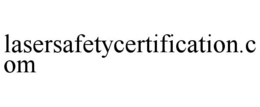LASERSAFETYCERTIFICATION.COM trademark