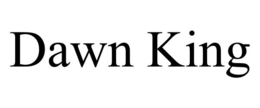 DAWN KING trademark