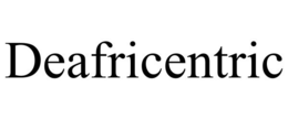 DEAFRICENTRIC trademark